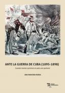 La prensa espa�ola ante la Guerra de Cuba (1895-1898)