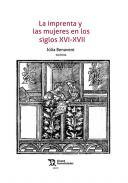 La imprenta y las mujeres en los siglos XVI-XVII