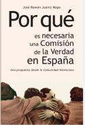 Por qu� es necesaria una comisi�n de la verdad en Espa�a