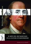 El mito del Self-Made Man en la cultura estadounidense