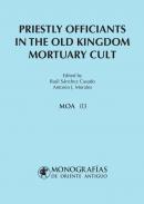 Priestly officiants in the Old Kingdom mortuary cult
