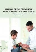 Manual de supervivencia en traumatolog�a pedi�trica