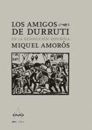 Los amigos de Durruti en la Revoluci�n Espa�ola