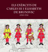 Els ex�rcits de Carles III i Elisabet de Brunsvic (1705-1721)