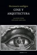 Diccionario anal�gico cine y arquitectura