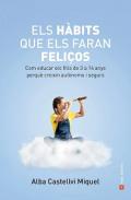 Els h�bits que els faran feli�os
