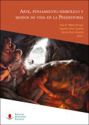 Arte, pensamiento simb�lico y modos de vida en la Prehistoria