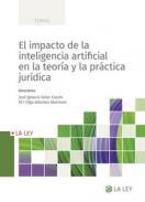 El impacto de la inteligencia artificial en la teor�a y la pr�ctica jur�dica