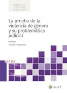 La prueba de la violencia de g�nero y su problem�tica judicial