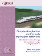 Din�mica longitudinal del tren en la explotaci�n ferroviaria