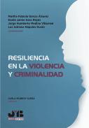 Resiliencia en la violencia y criminalidad
