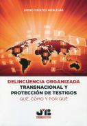 Delincuencia organizada transnacional y protecci�n de testigos