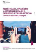 Redes sociales, influencers y marketing digital en el patrimonio hist�rico-art�stico