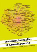 Transmedializaci�n & crowdsourcing