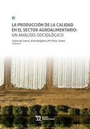 La producci�n de la calidad en el sector agroalimentario