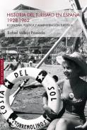 Historia del turismo en Espa�a, 1928-1962