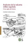 Evoluci�n de la industria militar espa�ola