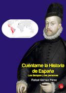 Cu�ntame la Historia de Espa�a