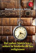 Del saber hist�rico y sobre la historia de las religiones