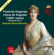 Victoria Eugenia reina de Espa�a (1887-1969)