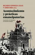 Acontecimiento y pr�cticas emancipatorias