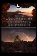 Gu�a avanzada de fotograf�a de paisaje