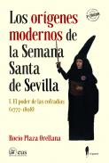 Los or�genes modernos de la Semana Santa de Sevilla, 1