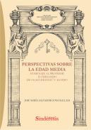 Perspectivas sobre la edad media