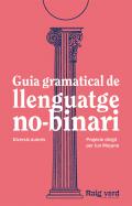 Guia gramatical de llenguatge no-binari