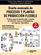 Dise�o avanzado de procesos y plantas de producci�n flexible