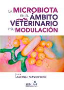La microbiota en el �mbito veterinario y su modulaci�n