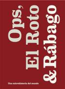 OPS, El Roto, R�bago