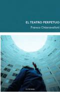 El teatro perpetuo