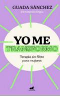 Yo me transformo