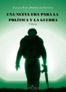Una nueva era para la pol�tica y la guerra