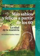 M�s sabios y felices a partir de los 60