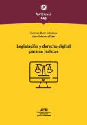 Legislaci�n y derecho digital para no juristas