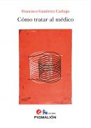 C�mo tratar al m�dico
