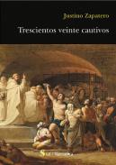 Trescientos veinte cautivos