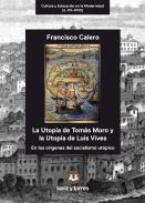 La utop�a de Tom�s Moro y la utop�a de Luis Vives