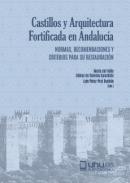 Castillos y arquitectura fortificada en Andaluc�a