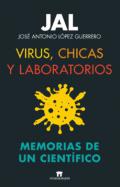 Virus, chicas y laboratorios