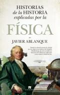 Historias de la Historia explicadas por la F�sica