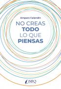 No creas todo lo que piensas