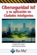 Ciberseguridad IoT y su aplicaci�n en Ciudades Inteligentes