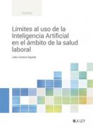 L�mites al uso de la Inteligencia Artificial en el �mbito de la salud laboral