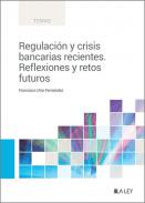 Regulaci�n y crisis bancarias recientes