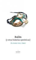Buf�n (y otras historias oper�sticas)