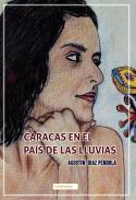 Caracas en el Pa�s de las lluvias