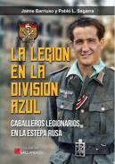 La Legi�n en la Divisi�n Azul
